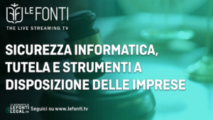 Legal Corner Le fonti sicurezza informatica